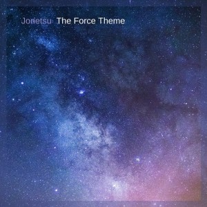 Album The Force Theme (Binary Sunset) - Star Wars Lofi oleh Jonetsu