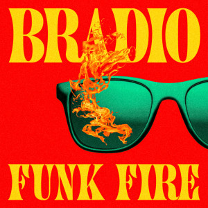 BRADIO的專輯On Fire