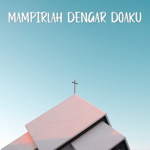 Debbie Great的专辑Mampirlah Dengar Doaku