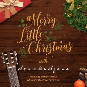 A Merry Little Christmas with Dewa Budjana