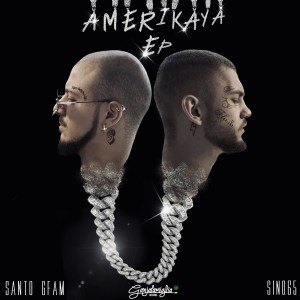 Santo Gfam的专辑Amerikaya EP (Explicit)