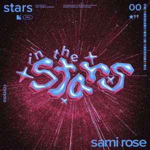ดาวน์โหลดและฟังเพลง in the stars พร้อมเนื้อเพลงจาก Sami Rose