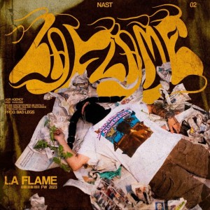 Listen to LA FLAME (Explicit) song with lyrics from Nast