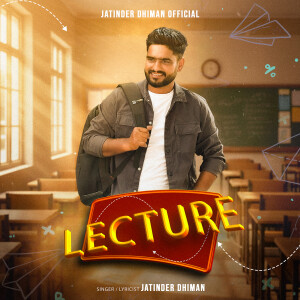 Jatinder Dhiman的专辑Lecture