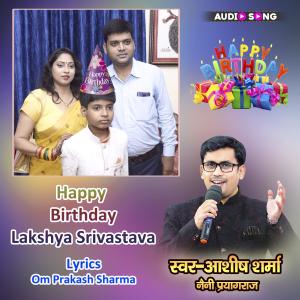 Listen to Badhai Geet Lakshya Srivastava Birthday Song song with lyrics from Ashish Sharma