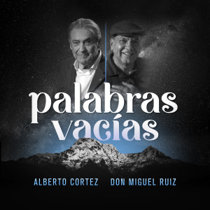 ดาวน์โหลดและฟังเพลง Palabras Vacías พร้อมเนื้อเพลงจาก Alberto Cortez