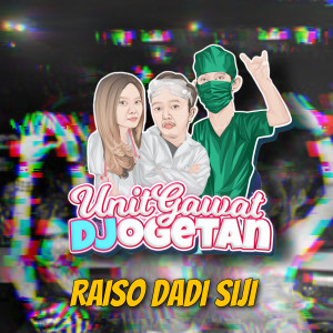 Dengarkan Raiso Dadi Siji lagu dari Unit Gawat Djogetan dengan lirik