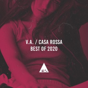 Various Artists的专辑Casa Rossa Best of 2020 (Explicit)