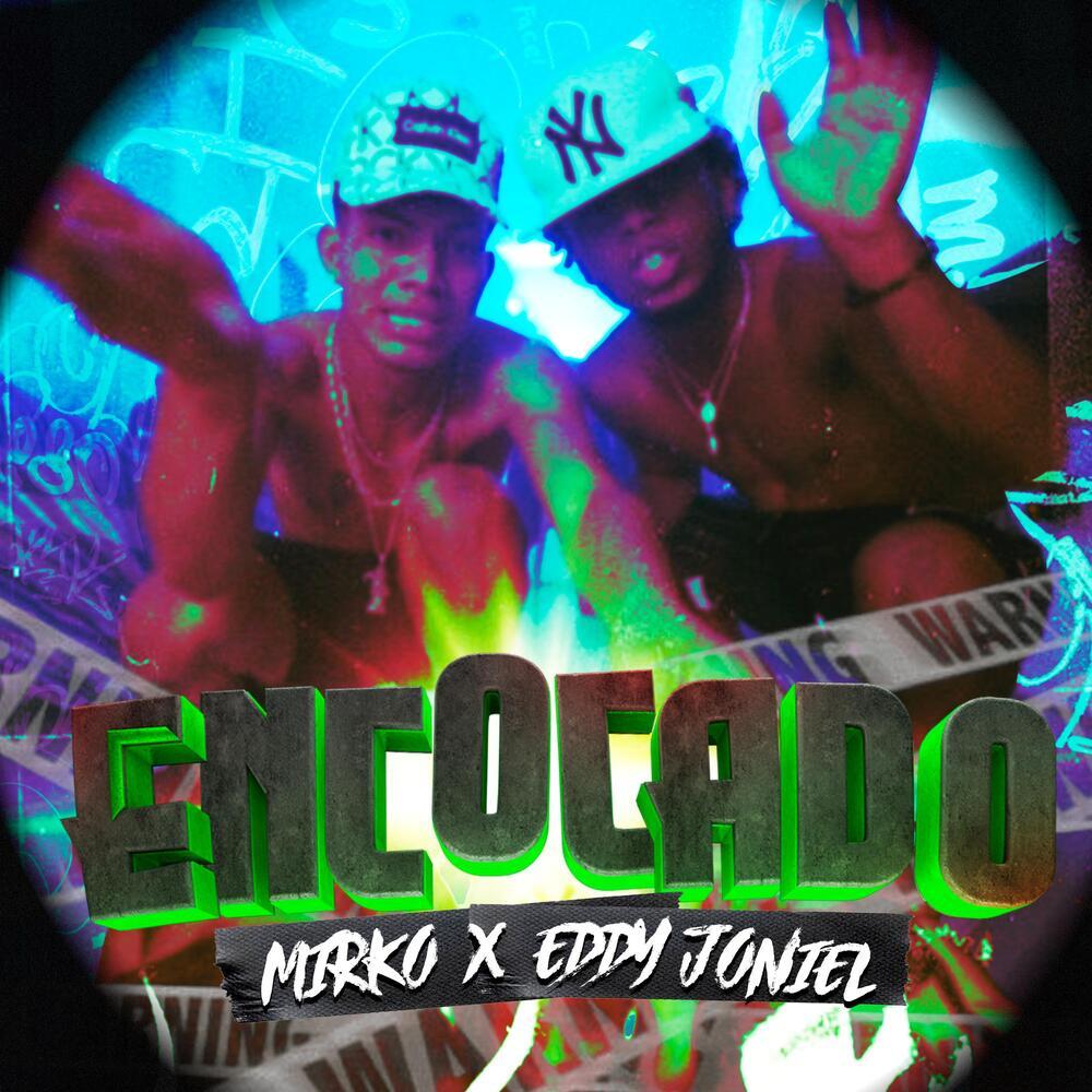 Encocado (Explicit)