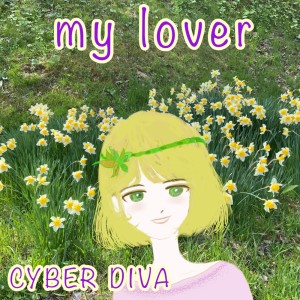 my lover dari Cyber Diva