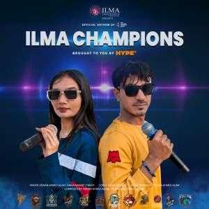 收听Adnan Ahmed Alam的ILMA Champions歌词歌曲