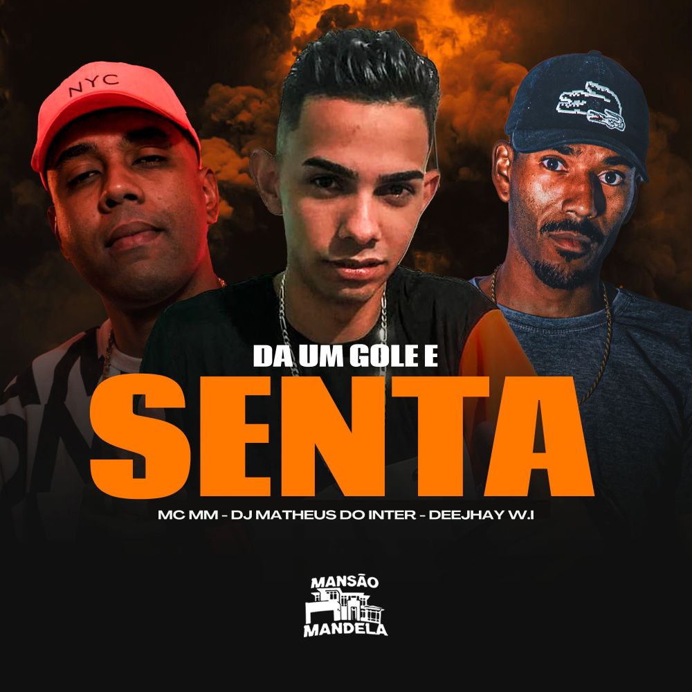 Da um Gole e Senta (Explicit)