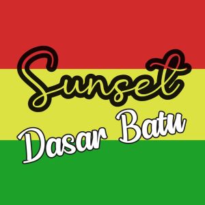 收聽Sunset的Dasar Batu歌詞歌曲