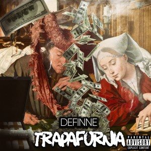 Definne的專輯Trapafornia (Explicit)