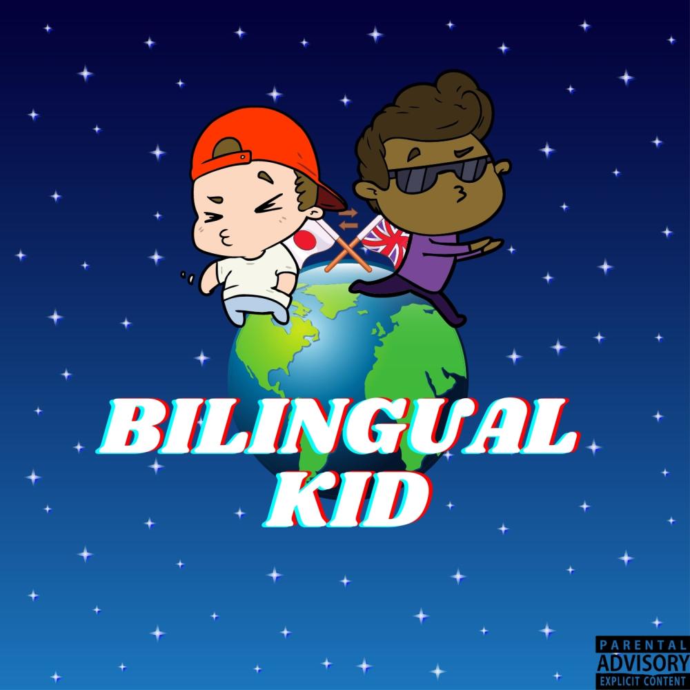 Bilingual Kid (Explicit)
