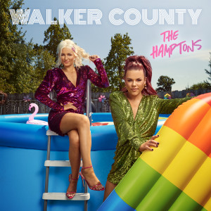 收聽Walker County的The Hamptons歌詞歌曲