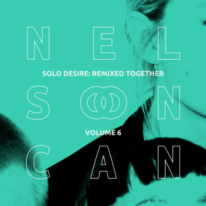Nelson Can的專輯Solo Desire: Remixed Together, Vol. 6 (Dream Waves)