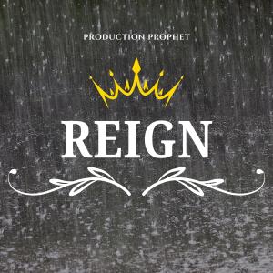 ดาวน์โหลดและฟังเพลง Reign พร้อมเนื้อเพลงจาก Production Prophet