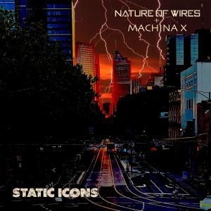 อัลบัม Static Icons ศิลปิน Nature of Wires