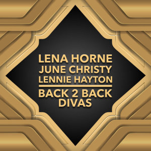 Back 2 Back Divas dari Lennie Hayton
