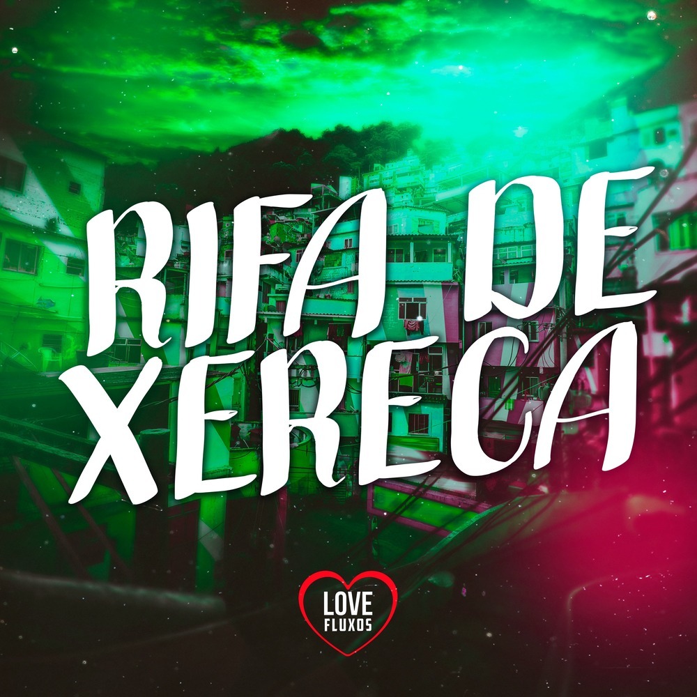 RIFA DE XERECA (Slowed+Reverb|Explicit)