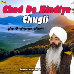 Album Chad De Nindiya Chugli oleh Sukhwinder Singh