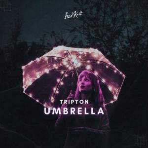 ดาวน์โหลดและฟังเพลง Umbrella พร้อมเนื้อเพลงจาก Tripton