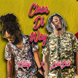Album Clear Di Way from Zulu Bob