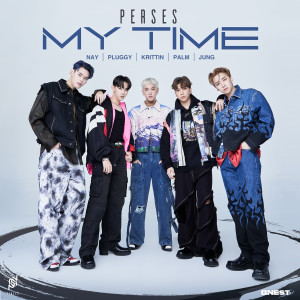 ดาวน์โหลดและฟังเพลง MY TIME พร้อมเนื้อเพลงจาก PERSES