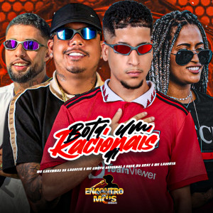 Listen to BOTA UM RACIONAIS AÍ (Explicit) song with lyrics from Mc chefe original