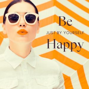 อัลบัม Be Happy just by Yourself ศิลปิน Various Artists