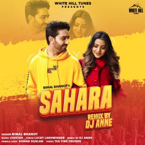 Dengarkan lagu Sahara (Remix Version) nyanyian Bimal Bhanot dengan lirik