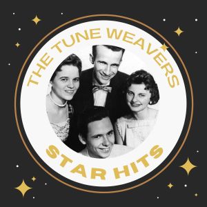 Album The Tune Weavers - Star Hits from The Tune weavers