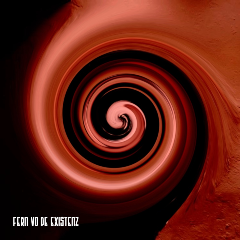Fern vo de Existenz (Explicit)