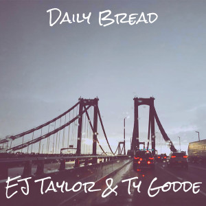 Album Daily Bread from EJ TAYLOR