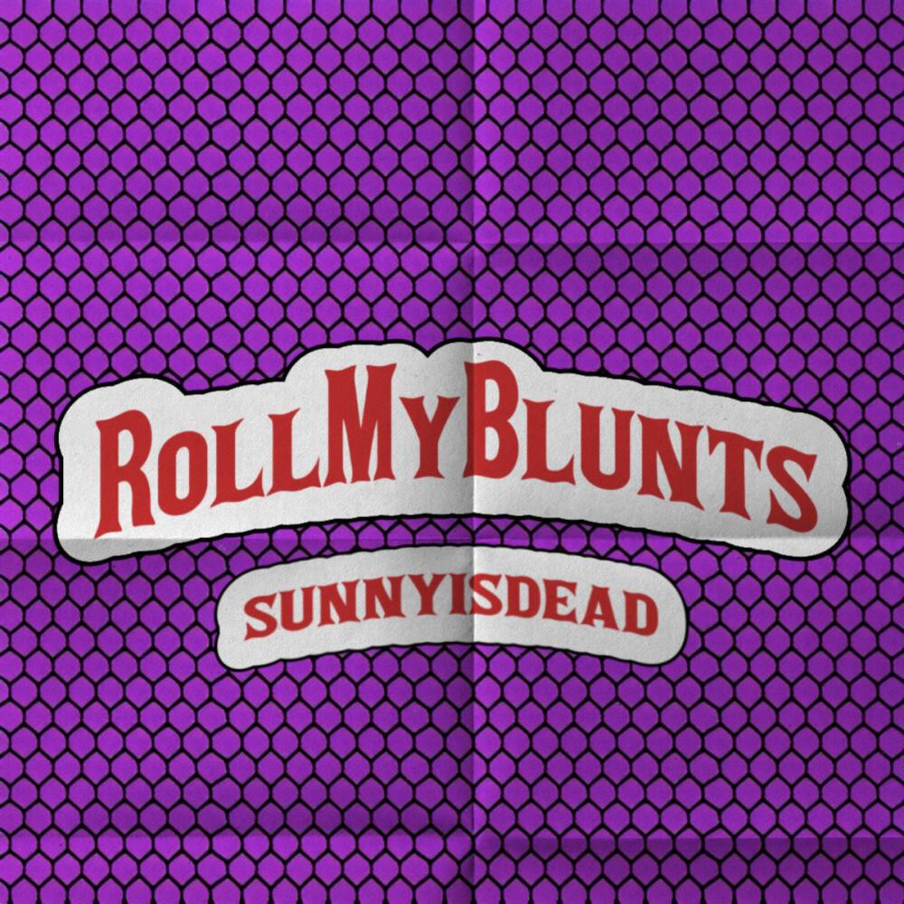 ROLL MY BLUNTS (Explicit)