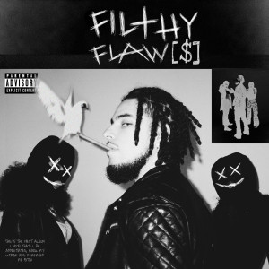 Album Filthy Flaws (Explicit) from Filthy Peralta