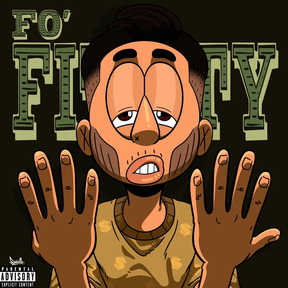 Fo Fitty (Explicit)