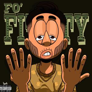 收聽Johnny Mo的Fo Fitty (Explicit)歌詞歌曲