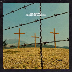 อัลบัม Pressure Machine (Deluxe) ศิลปิน The Killers