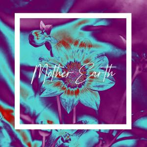 Listen to Mother Earth song with lyrics from Elvis Chillworld