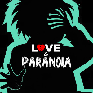 Album Love & Paranoia oleh Kin Crew
