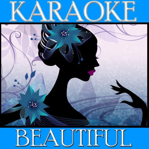 Beautiful (Made famous by Christina Aguilera) (Karaoke version)