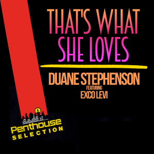 Duane Stephenson的專輯That's What She Loves