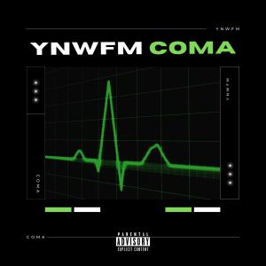 Coma的專輯YNWFM (feat. Janax) (Explicit)