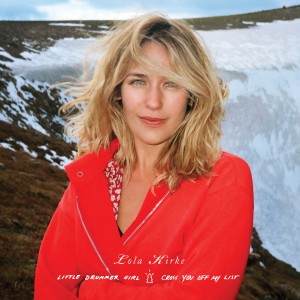 Dengarkan Little Drummer Girl lagu dari Lola Kirke dengan lirik