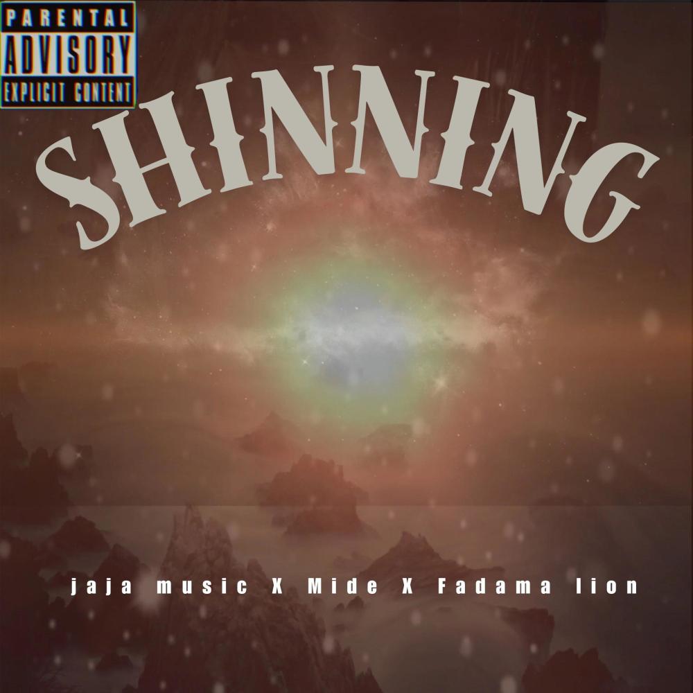 Shining (feat. Fadama lion & Mide) (Explicit)