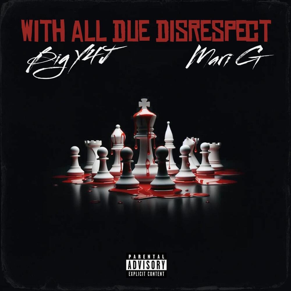 With All Due Disrespect (Explicit)