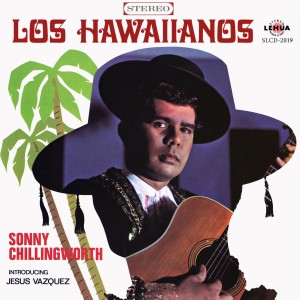 Sonny Chillingworth的專輯Los Hawaiianos