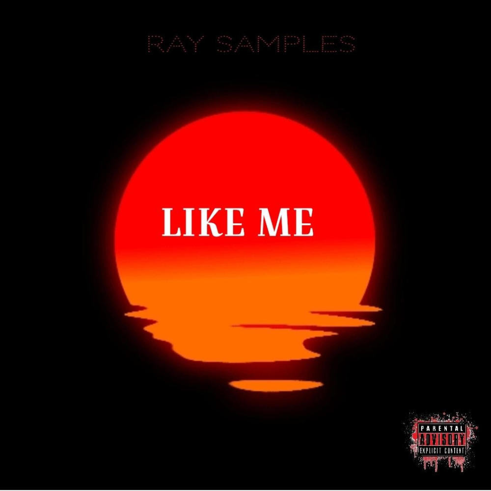 LIKE ME (Explicit)